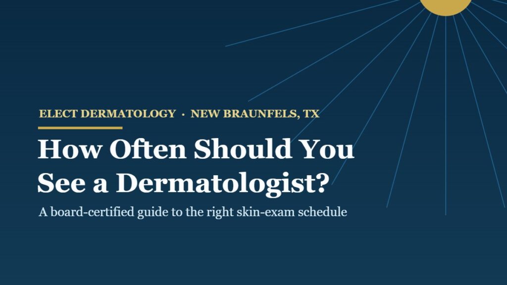 Dermatologist performing a skin exam on a patient in New Braunfels, TX