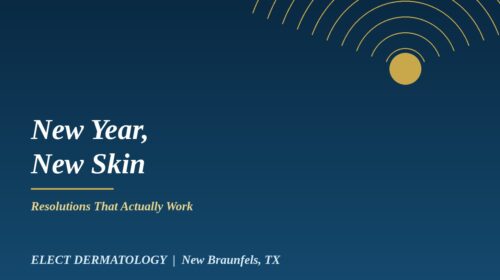 New Year, New Skin: Dermatology Resolutions That Actually Work